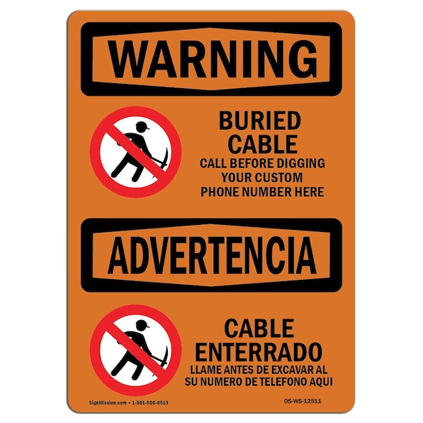 OSHA WARNING, Buried Cable Call Before Digging Bilingual, 10in X 7in Aluminum, OS-WS-A-710-L-12511
